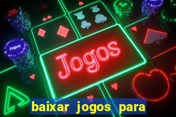 baixar jogos para ganhar dinheiro