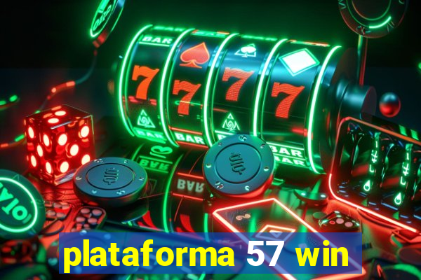 plataforma 57 win