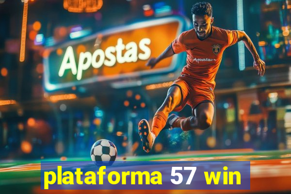 plataforma 57 win