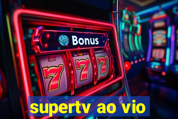 supertv ao vio