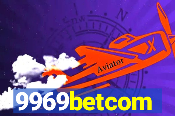 9969betcom