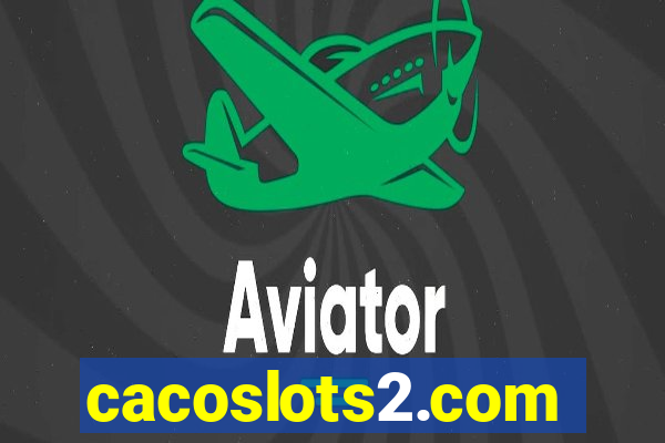 cacoslots2.com