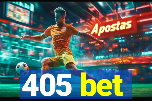 405 bet