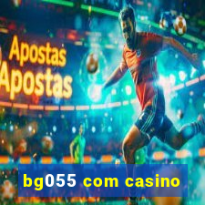 bg055 com casino