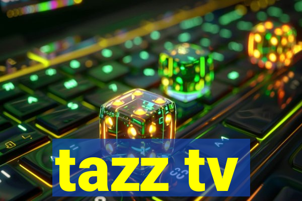 tazz tv