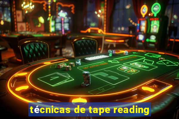 técnicas de tape reading