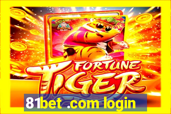 81bet .com login