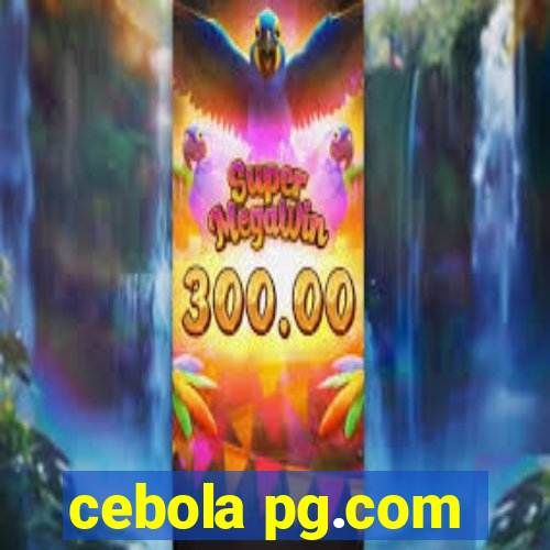 cebola pg.com