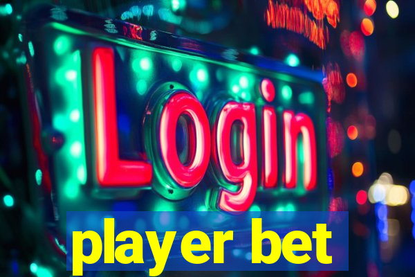 player bet