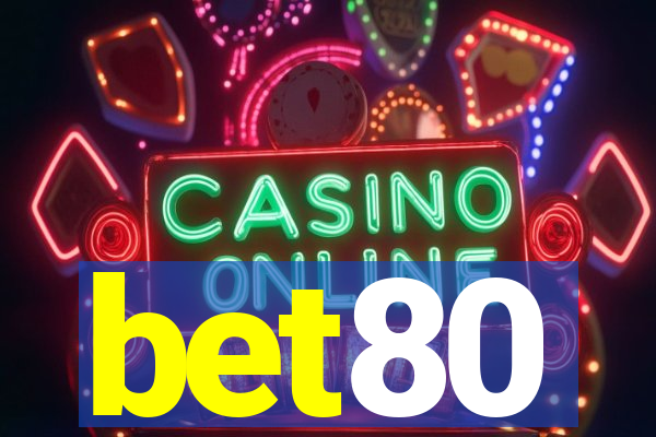 bet80