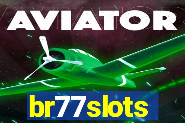 br77slots