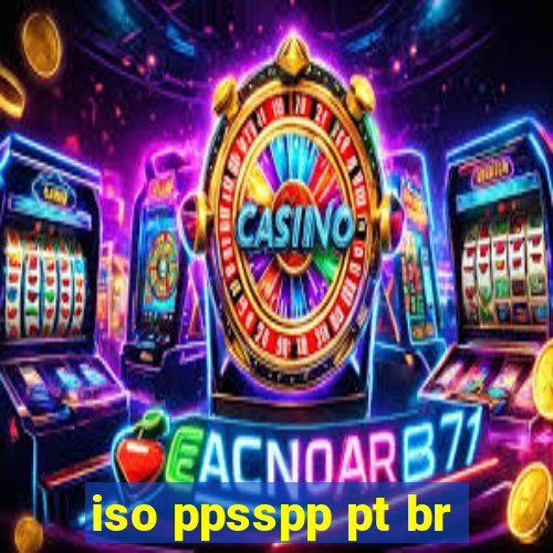 iso ppsspp pt br