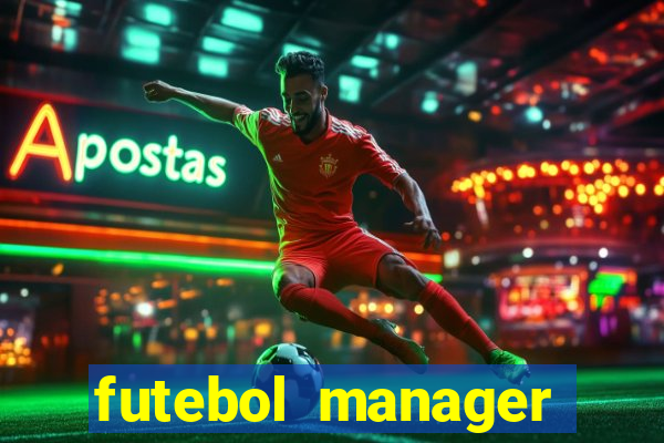 futebol manager offline para android